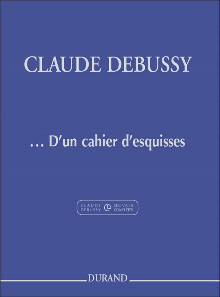 ... d'Un Cahier D'Esquisses Pour Piano